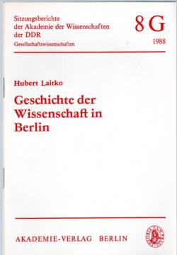 Geschichte der Wissenschaft in Berlin Geschichte der Wissenschaft in Berlin