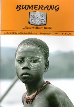 Bumerang. Indigene Völker heute. Zeitschriften für gefährdete Kulturen. 14. Jhg. (Heft I u. II) Bumerang. Indigene Völker heute. Zeitschriften für gefährdete Kulturen. 14. Jhg. (Heft I u. II)