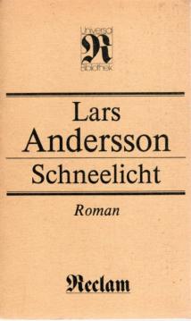 Schneelicht . Roman
