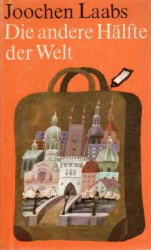 Die andere Hälfte der Welt - Erzählungen
