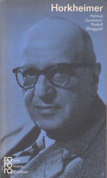 Horkheimer. In Selbstzeugnissen und Bilddokumenten.