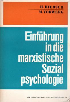 Einführung in die marxistische Sozialpsychologie Einführung in die marxistische Sozialpsychologie
