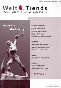 Atomare Abrüstung (WeltTrends / Zeitschrift für internationale Politik) Atomare Abrüstung (WeltTrends / Zeitschrift für internationale Politik)