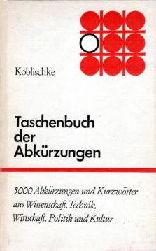 Taschenbuch der Abkürzungen Taschenbuch der Abkürzungen