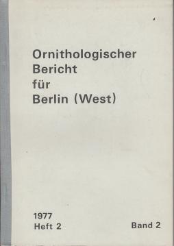 Ornithologischer Bericht für Berlin (West) - Band 2, Heft 2