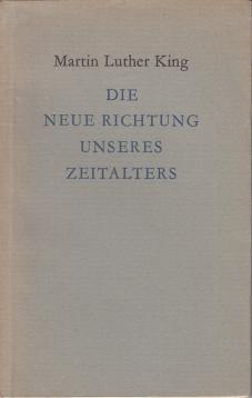 Die neue Richtung unseres Zeitalters. Nobelpreisrede in der Aula der Universität Oslo am 11.Dezember 1964. Englisch und deutsch. Die neue Richtung unseres Zeitalters. Nobelpreisrede in der Aula der Universität Oslo am 11.Dezember 1964. Englisch und deutsch.