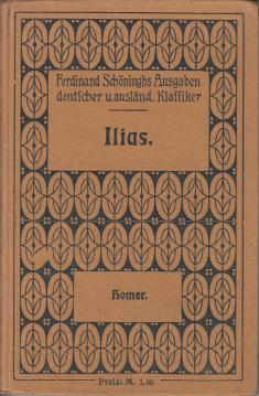Homers Ilias - nach der ersten Ausgabe der deutschen Übersetzung von Johann Heinrich Voß : Für den Schulgebrauch verkürzt und eingerichtet. Homers Ilias - nach der ersten Ausgabe der deutschen Übersetzung von Johann Heinrich Voß : Für den Schulgebrauch verkürzt und eingerichtet.