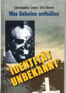 Identität unbekannt : Was Gebeine enthüllen