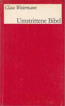 Umstrittene Bibel. 1. Auflage. Umstrittene Bibel. 1. Auflage.