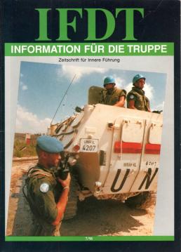 Information für die Truppe Zeitschrift für Innere Führung. Jahrgang 1991, Heft 7 Information für die Truppe Zeitschrift für Innere Führung. Jahrgang 1991, Heft 7