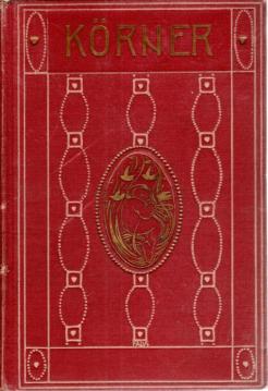 Theodor Körners sämtliche Werke in zwei Bänden. Mit einer biographischen Einleitung Theodor Körners sämtliche Werke in zwei Bänden. Mit einer biographischen Einleitung