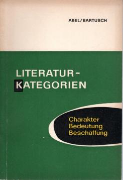 Literatur-Kategorien. Charakter, Bedeutung, Beschaffung Literatur-Kategorien. Charakter, Bedeutung, Beschaffung