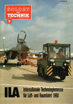 Soldat und Technik Zeitschrift für Wehrtechnik, Rüstung und Logistik 33. Jhg. Heft 7 (1990) Soldat und Technik Zeitschrift für Wehrtechnik, Rüstung und Logistik 33. Jhg. Heft 7 (1990)