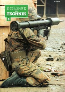 Soldat und Technik Zeitschrift für Wehrtechnik, Rüstung und Logistik 33. Jhg. Heft 6 (1990) Soldat und Technik Zeitschrift für Wehrtechnik, Rüstung und Logistik 33. Jhg. Heft 6 (1990)