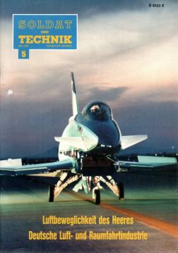 Soldat und Technik Zeitschrift für Wehrtechnik, Rüstung und Logistik 33. Jhg. Heft 5 (1990) Soldat und Technik Zeitschrift für Wehrtechnik, Rüstung und Logistik 33. Jhg. Heft 5 (1990)