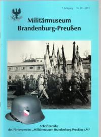 Militärmuseum Brandenburg-Preußen. 7. Jahrgang, Nr. 01 (2011) Militärmuseum Brandenburg-Preußen. 7. Jahrgang, Nr. 01 (2011)