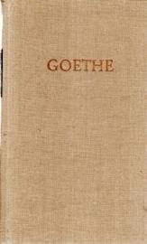 Goethes Werke in zwölf Bänden. 9. Bd.: Aus meinem Leben. Dichtung und Wahrheit 3. u. 4. Teil Goethes Werke in zwölf Bänden. 9. Bd.: Aus meinem Leben. Dichtung und Wahrheit 3. u. 4. Teil
