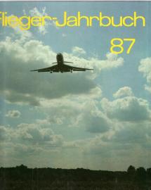 Flieger-Jahrbuch 87. Eine internationale Umschau der Luft- und Raumfahrt.