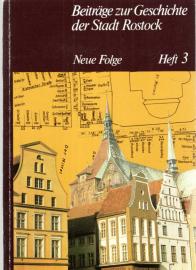 Beiträge zur Geschichte der Stadt Rostock. Neue Folge. Heft 3