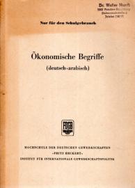 GLOSSAR gewerkschaftlicher Termini: Deutsch-Arabisch GLOSSAR gewerkschaftlicher Termini: Deutsch-Arabisch