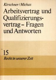 Arbeitsvertrag und Qualifizierungsvertrag - Fragen und Antworten
