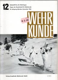 WEHRKUNDE : Zeitschrift für alle Wehrfragen. IX. Jahrgang, Heft 12(1960) WEHRKUNDE : Zeitschrift für alle Wehrfragen. IX. Jahrgang, Heft 12(1960)