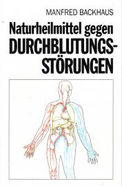 Naturheilmittel gegen Durchblutungsstörungen
