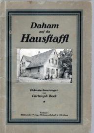 Daham auf da Hausstaffl. Heimaterinnerungen Daham auf da Hausstaffl. Heimaterinnerungen