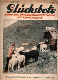 Glücksbote : Roman- u. Unterhaltungszeitschrift mit Versicherung, 6.Jahrg., Nr. 7(1932) Glücksbote : Roman- u. Unterhaltungszeitschrift mit Versicherung, 6.Jahrg., Nr. 7(1932)