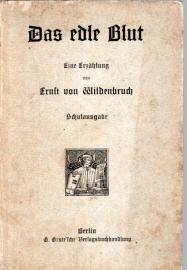Das edle Blut - Eine Erzählung - Schulausgabe