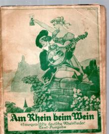 Am Rhein beim Wein! - 45 ausgewählte deutsche Rheinlieder Am Rhein beim Wein! - 45 ausgewählte deutsche Rheinlieder