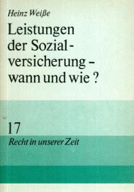 Leistungen der Sozialversicherung - wann und wie ? Leistungen der Sozialversicherung - wann und wie ?