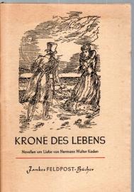 Krone des Lebens. Novellen um Liebe Krone des Lebens. Novellen um Liebe