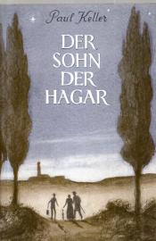 Der Sohn der Hagar: Roman