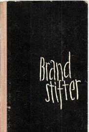 Brandstifter. Roman