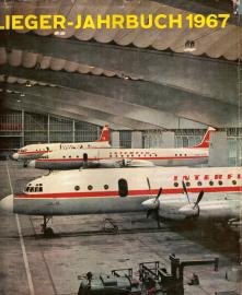 Flieger-Jahrbuch 1967. Eine internationale Umschau der Luft- und Raumfahrt Flieger-Jahrbuch 1967. Eine internationale Umschau der Luft- und Raumfahrt