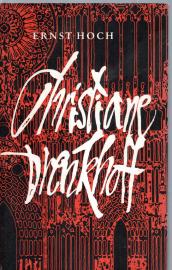 Christiane Drenkhoff. Eine Erzählung in Briefen und Aufzeichnungen.