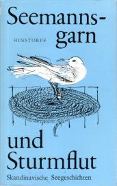 Seemannsgarn und Sturmflut - Skandinavische Seegeschichten