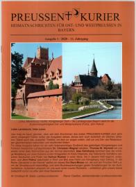 Preussen Kurier Heimatnachrichten für Ost- und Westpreussen in Bayern 11. Jhg. Ausgabe 1/2020 Preussen Kurier Heimatnachrichten für Ost- und Westpreussen in Bayern 11. Jhg. Ausgabe 1/2020