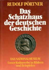Das Schatzhaus der deutschen Geschichte. Das Germanische Nationalmuseum. Unser Kulturerbe in Bildern und Beispielen. Mit einem Vorwort von Walter Scheel Das Schatzhaus der deutschen Geschichte. Das Germanische Nationalmuseum. Unser Kulturerbe in Bildern und Beispielen. Mit einem Vorwort von Walter Scheel