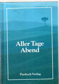 Aller Tage Abend. Gedanken für jeden Tag im Jahr