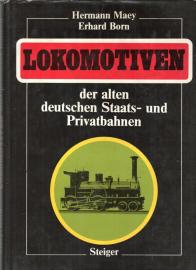 Lokomotiven der alten deutschen Staats- und Privatbahnen Lokomotiven der alten deutschen Staats- und Privatbahnen
