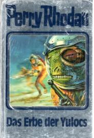 Das Erbe der Yulocs. Perry Rhodan 71. Das Erbe der Yulocs. Perry Rhodan 71.