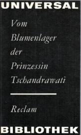 Vom Blumenlager der Prinzessin Tschandrawati Vom Blumenlager der Prinzessin Tschandrawati