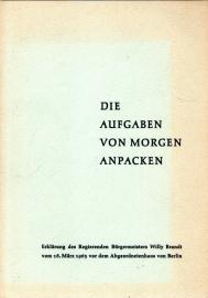 Die Aufgaben von morgen anpacken. 