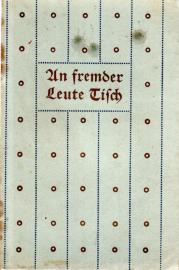 An fremder Leute Tisch - Zwölf Briefe einer mütterlichen Freundin An fremder Leute Tisch - Zwölf Briefe einer mütterlichen Freundin