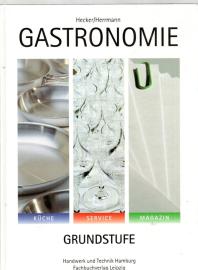 Gastronomie Grundstufe - 4. Aufl. Gastronomie Grundstufe - 4. Aufl.