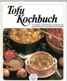 Tofu-Kochbuch Tofu-Kochbuch