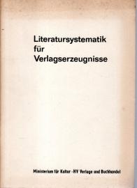 Literatursystematik für Verlagserzeugnisse Literatursystematik für Verlagserzeugnisse