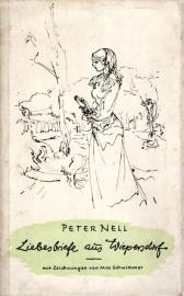Liebesbriefe aus Wiepersdorf. Mit einem Vorwort von Anna Seghers und Illustrationen von Max Schwimmer. Liebesbriefe aus Wiepersdorf. Mit einem Vorwort von Anna Seghers und Illustrationen von Max Schwimmer.